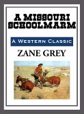 A Missouri Schoolmarm (eBook, ePUB)