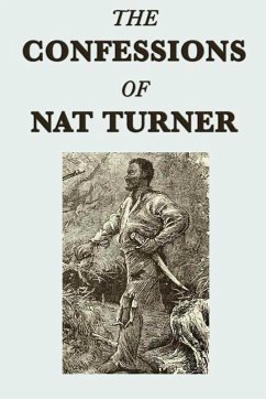 Confessions of Nat Turner (eBook, ePUB) - Turner, Nat