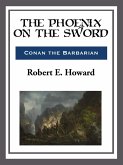The Phoenix on the Sword (eBook, ePUB)