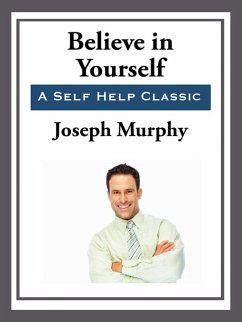 Believe in Yourself (eBook, ePUB) - Murray, Joseph