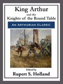 King Arthur and the Knights of the Round Table (eBook, ePUB)
