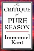 The Critique of Pure Reason (eBook, ePUB)