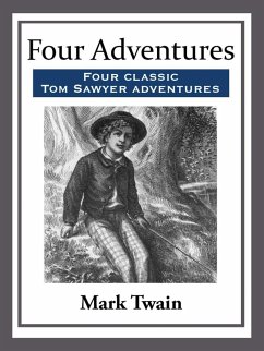 Four Adventures (eBook, ePUB) - Twain, Mark