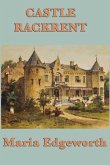 Castle Rackrent (eBook, ePUB)