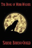 The Book of Were-Wolves (eBook, ePUB)