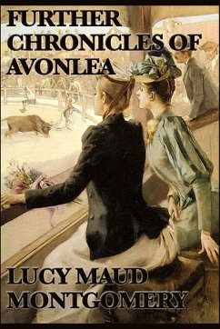 Cover Further Chronicels of Avonlea (eBook, ePUB)