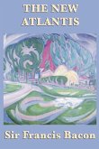 The New Atlantis (eBook, ePUB) The New Atlantis (eBook, ePUB)