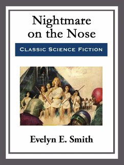 Nightmare on the Nose (eBook, ePUB) - Smith, Evelyn E.