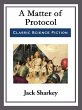 A Matter of Protocol (eBook, ePUB) - Bild 1