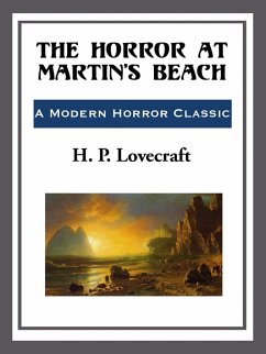 The Horror at Martin's Beach (eBook, ePUB) - Lovecraft, H. P.