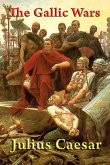 The Gallic Wars (eBook, ePUB)