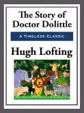 The Story of Doctor Doolittle (eBook, ePUB)
