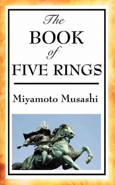 The Book of Five Rings (eBook, ePUB) The Book of Five Rings (eBook, ePUB)