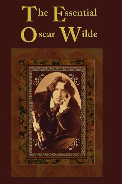 The Essential Oscar Wilde (eBook, ePUB) The Essential Oscar Wilde (eBook, ePUB)