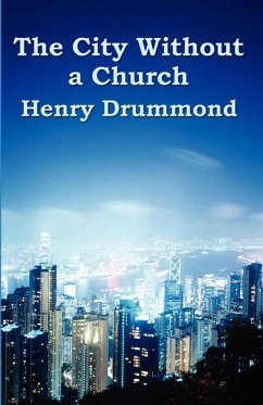The City Without a Church (eBook, ePUB) - Drummond, Henry
