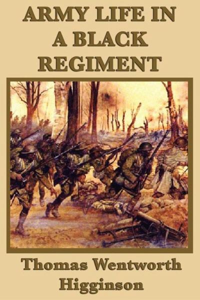 Army Life in a Black Regiment (eBook, ePUB) Army Life in a Black Regiment (eBook, ePUB)