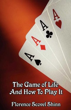 The Game of Life and How to Play It (eBook, ePUB) - Scovel-Shinn, Florence