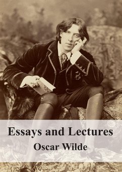 Essays and Lectures (eBook, PDF) - Wilde, Oscar