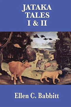 The Jataka Tales I & II (eBook, ePUB) - Babbitt, Ellen C.