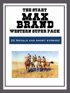 The Max Brand Western Super Pack (eBook, ePUB) - Brand, Max