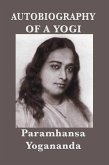 Autobiography of a Yogi (eBook, ePUB)