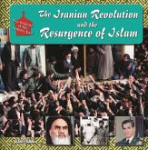 The Iranian Revolution and the Resurgence of Islam (eBook, ePUB)