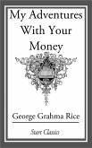 My Adventures With Your Money (eBook, ePUB)