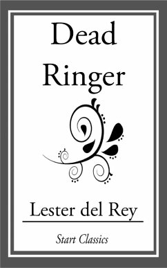 Dead Ringer (eBook, ePUB) - del Rey, Lester
