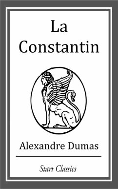 La Constantin (eBook, ePUB) - Dumas, Alexandre