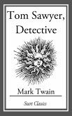 Tom Sawyer, Detective (eBook, ePUB)
