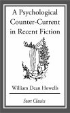 A Psychological Counter-Current in Recent Fiction (eBook, ePUB)