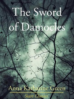 The Sword of Damocles (eBook, ePUB) - Green, Anna Katharine