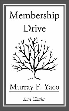 Membership Drive (eBook, ePUB) Cover Membership Drive (eBook, ePUB)