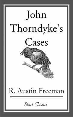 John Thorndyke's Cases (eBook, ePUB) - Freeman, R. Austin