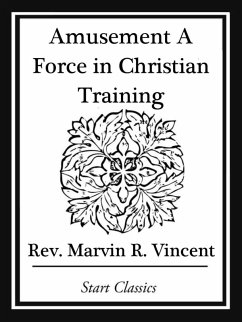 Cover Amusement A Force in Christian Training (eBook, ePUB)