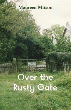 Over the Rusty Gate - Mitson, Maureen