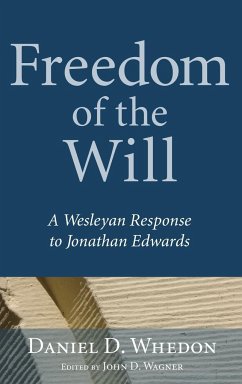 Freedom of the Will - Whedon, Daniel