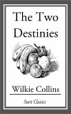 The Two Destinies (eBook, ePUB)