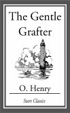 The Gentle Grafter (eBook, ePUB)