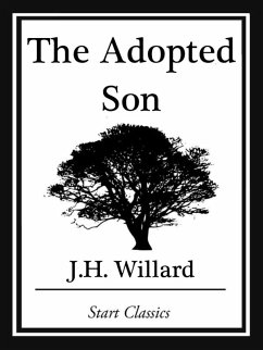 The Adopted Son (eBook, ePUB) - Willard, J. H.