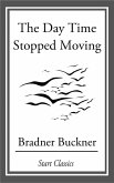 The Day Time Stopped Moving (eBook, ePUB)