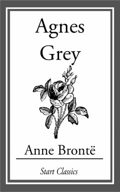 Agnes Grey (eBook, ePUB) - Bronte, Anne