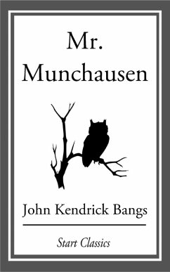 Mr. Munchausen (eBook, ePUB) - Bangs, John Kendrick