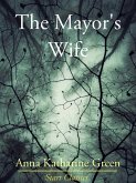The Mayor's Wife (eBook, ePUB) The Mayor's Wife (eBook, ePUB)