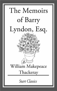 Cover The Memoirs of Barry Lyndon, Esq. (eBook, ePUB)