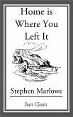 Home is Where You Left It (eBook, ePUB)