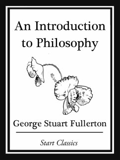 An Introduction to Philosophy (eBook, ePUB) - Fullerton, George Stuart