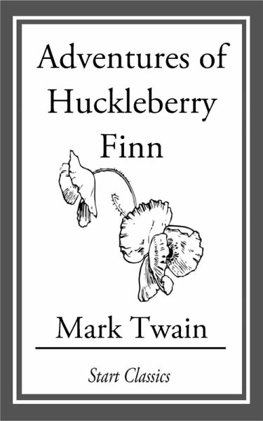 Adventures of Huckleberry Finn (eBook, ePUB) Adventures of Huckleberry Finn (eBook, ePUB)