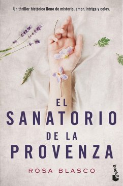 El sanatorio de la Provenza - Blasco, Rosa; Blasco Gil, Rosa María