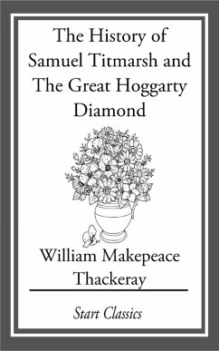 The History of Samuel Titmarsh and Th (eBook, ePUB) Cover The History of Samuel Titmarsh and Th (eBook, ePUB)